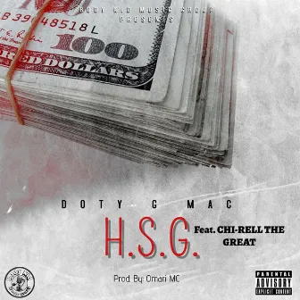 H.S.G. (Hustle, Stack, & Grow) by Doty G Mac