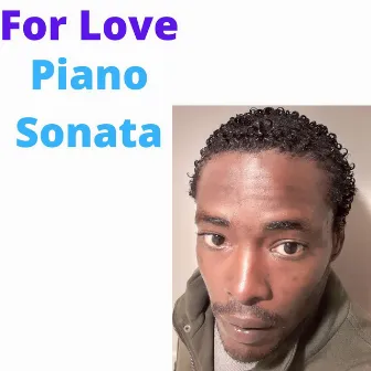 For Love Piano Sonata by Biko