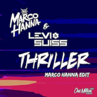 Thriller by Marco Hanna