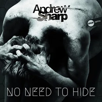 No Need To Hide by Andrew Sharp