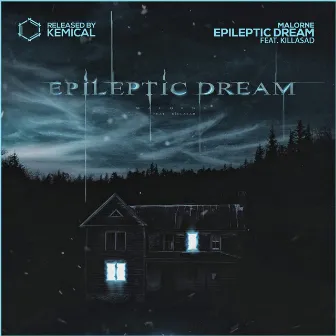 Epileptic Dream by Malorne