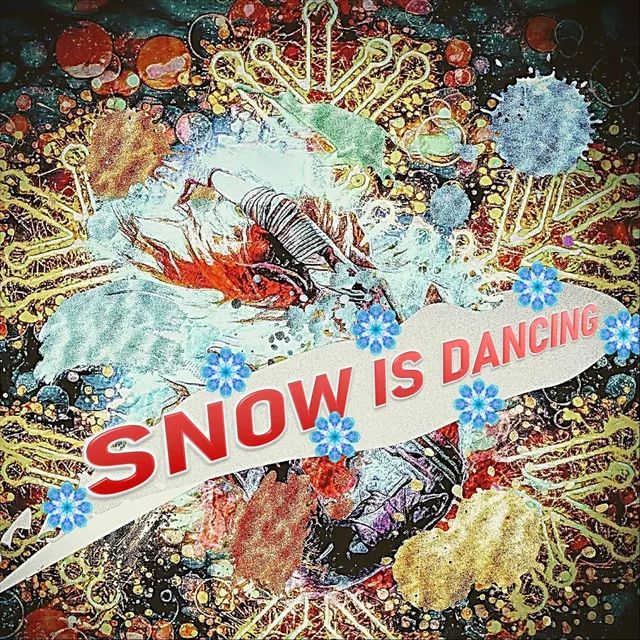 Snow Is Dancing