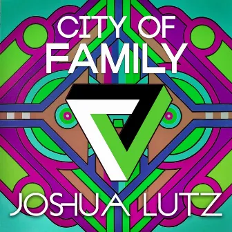 City Of Family EP by Joshua Lutz