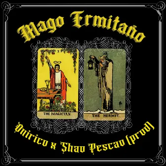 Mago Ermitaño by Shao Pescao