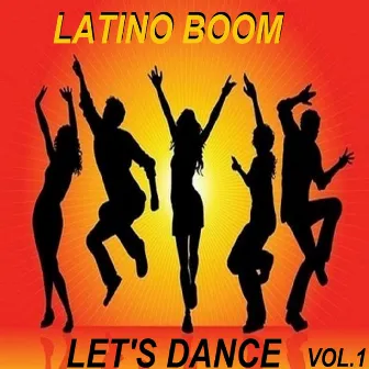 Let's Dance Vol.1 by Latino Boom