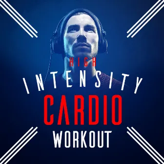 High Intensity Cardio Workout by Unknown Artist