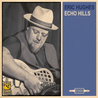 Echo Hills by Eric Hughes