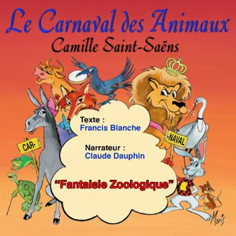 Le carnaval des animaux by Claude Dauphin