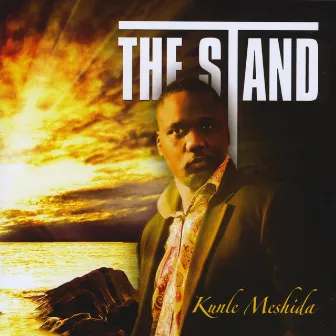 The Stand by Kunle Meshida