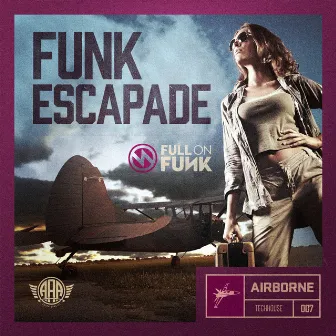 Funk Escapade by Full On Funk