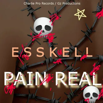 Pain Real by Esskell