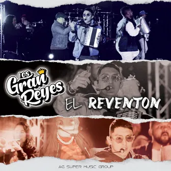 El Reventón by Los Gran Reyes