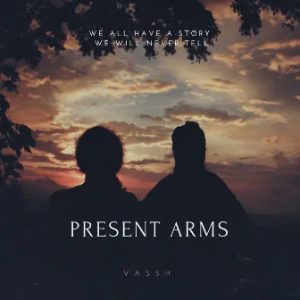 present arms... by v a s s h