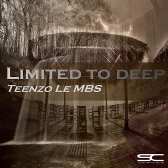 Limited To Deep by Teenzo Le MBS