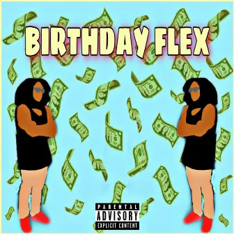 Birthday Flex by Dom Duvai