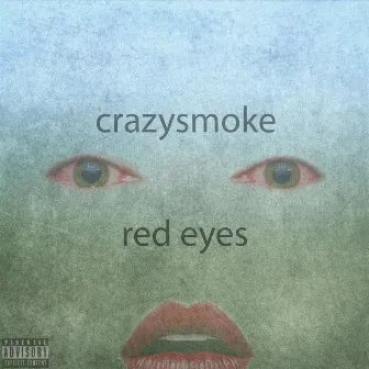 Red Eyes by CIRRRCLE