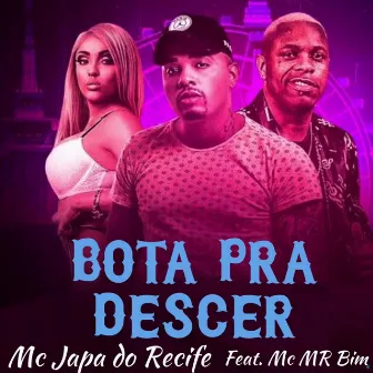 Bota pra Descer by MC Japa do Recife