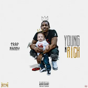 Young N Rich by Trap Manny