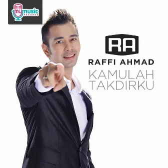 Kamulah Takdirku by Raffi Ahmad