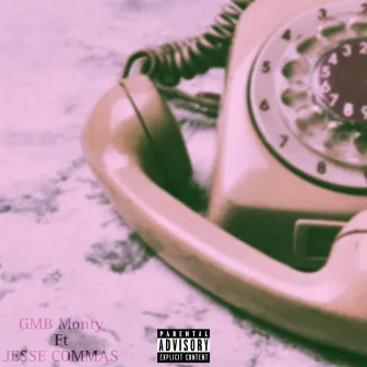 Call My Phone by GMB Monty