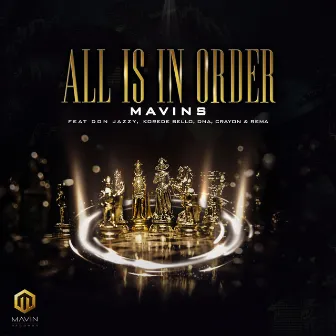 All Is in Order by Mavins