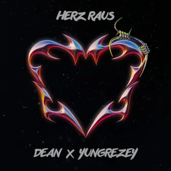 HERZ RAUS by Dean