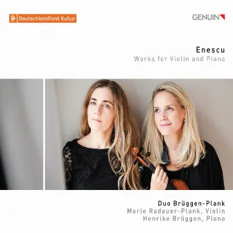 Enescu: Works for Violin & Piano by Duo Brüggen-Plank