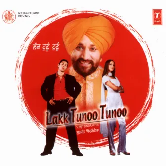 Lakk Tunoo Tunoo by Surjit Bindrakhia