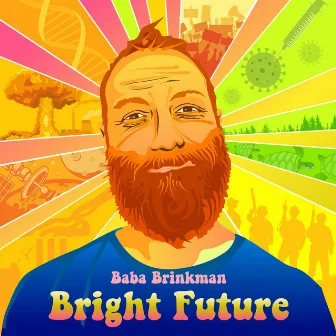 Bright Future by Baba Brinkman