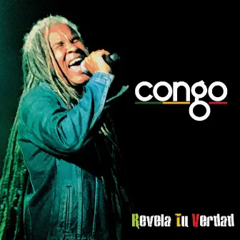 Revela Tu Verdad by Congo