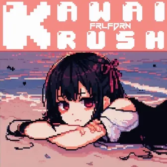 KAWAI KRUSH! by FRLFDRN