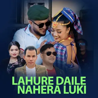 Lahure Daile Nahera Luki by Gyanendra Shahi