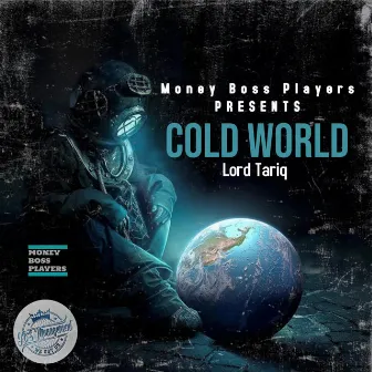 This Cold World by Money Boss Players