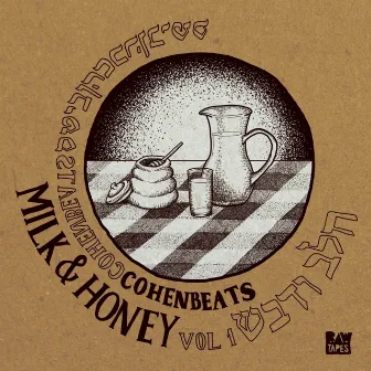 Milk and Honey by Cohen Beats