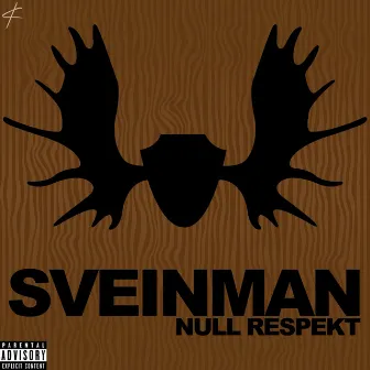 Null Respekt by Sveinman