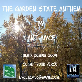 The Garden State Anthem by Ant-Nyce