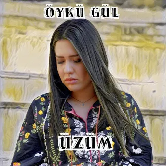 Üzüm by Öykü Gül