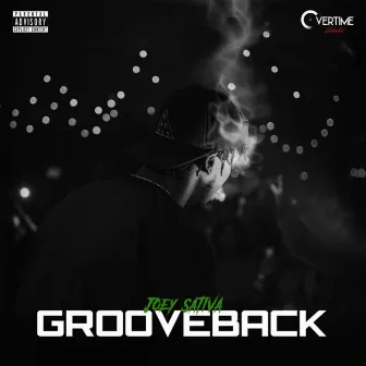 Groove Back by Joey Sativa