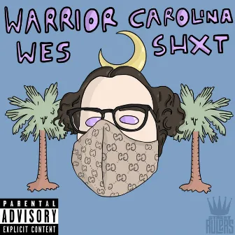 Carolina Shxt by Warrior Wes