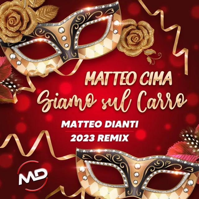 Siamo sul Carro - Matteo Dianti Remix 2023