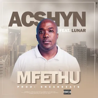 Mfethu by Acshyn