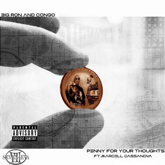 Penny for Your Thoughts by Big Ron