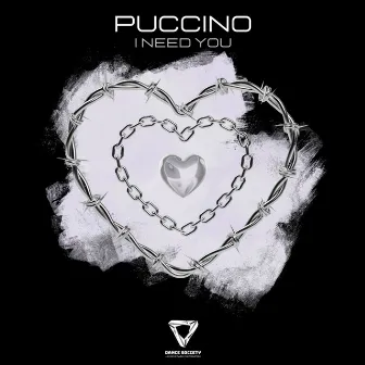 I Need You by Puccino