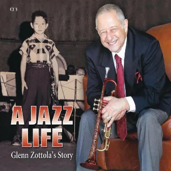 Story: A Jazz Life by Glenn Zottola