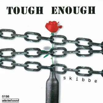 Tough Enough by Hermann Skibbe