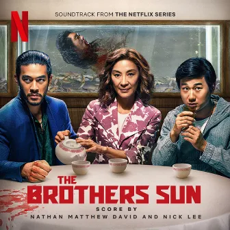 The Brothers Sun (Soundtrack from the Netflix Series) by Nathan Matthew David