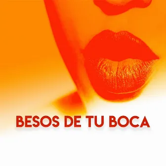 Besos de tu boca by Only Kings