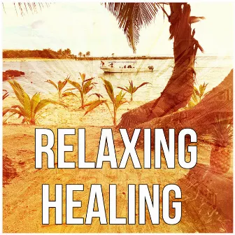 Relaxing Healing – Nature Sounds, Reiki, Healing Music, Touch, Relaxing Music Therapy, Peaceful Music, Massage Relaxation, Yoga, Serenity Spa Music, New Age by Healing Power Club