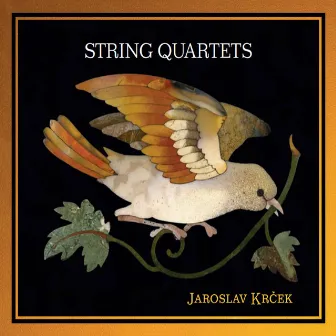 Krček: String Quartets by Jiří Poslední