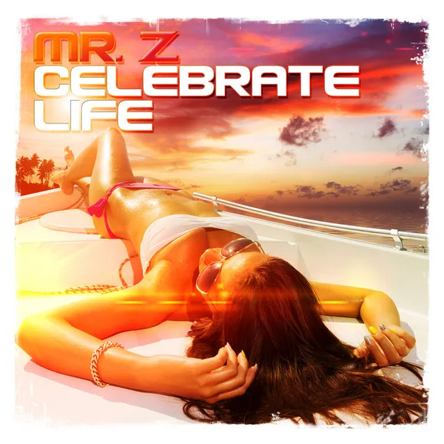 Celebrate Life - Radio Edit